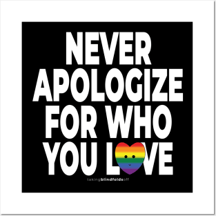 Never apologize for who you are - human activist - LGBT / LGBTIQ (125) Posters and Art